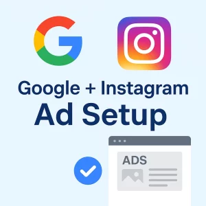 Google + Instagram Ad Setup